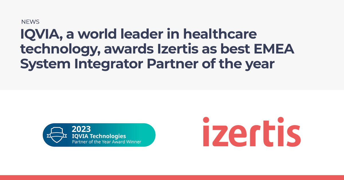 IQVIA, a world leader in healthcare technology, awards Izertis as best ...